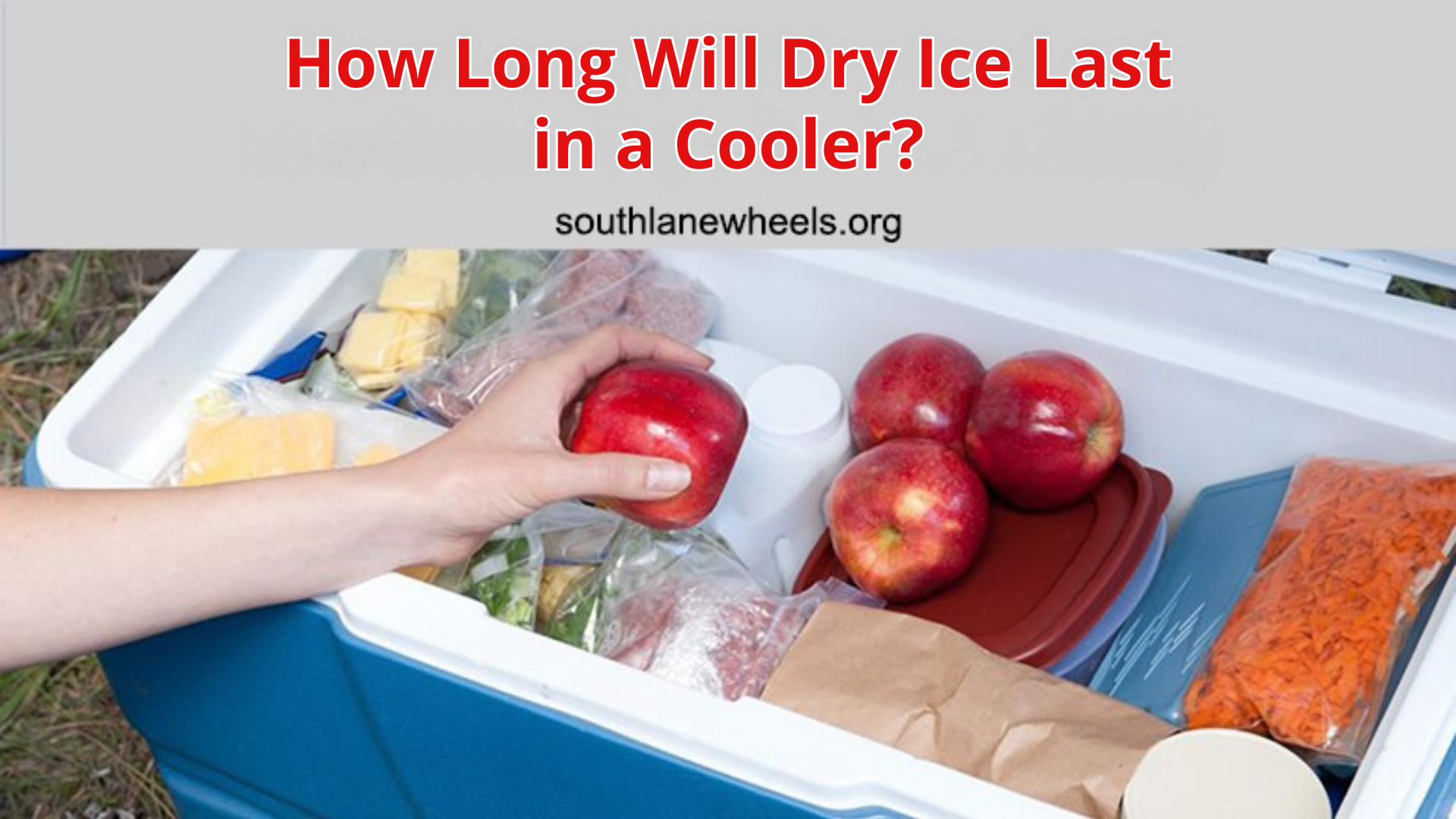the length of time dry ice last in cooler